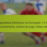 featured-image-especialista-defensivo-na-formacao-1-3-3-3-posicionamento-leitura-do-jogo-faltas-taticas