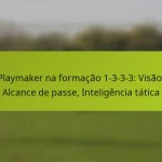 featured-image-playmaker-na-formacao-1-3-3-3-visao-alcance-de-passe-inteligencia-tatica